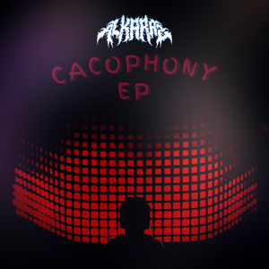 CACOPHONY EP